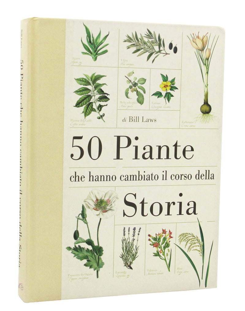 50 piante che hanno cambiato il corso della storia