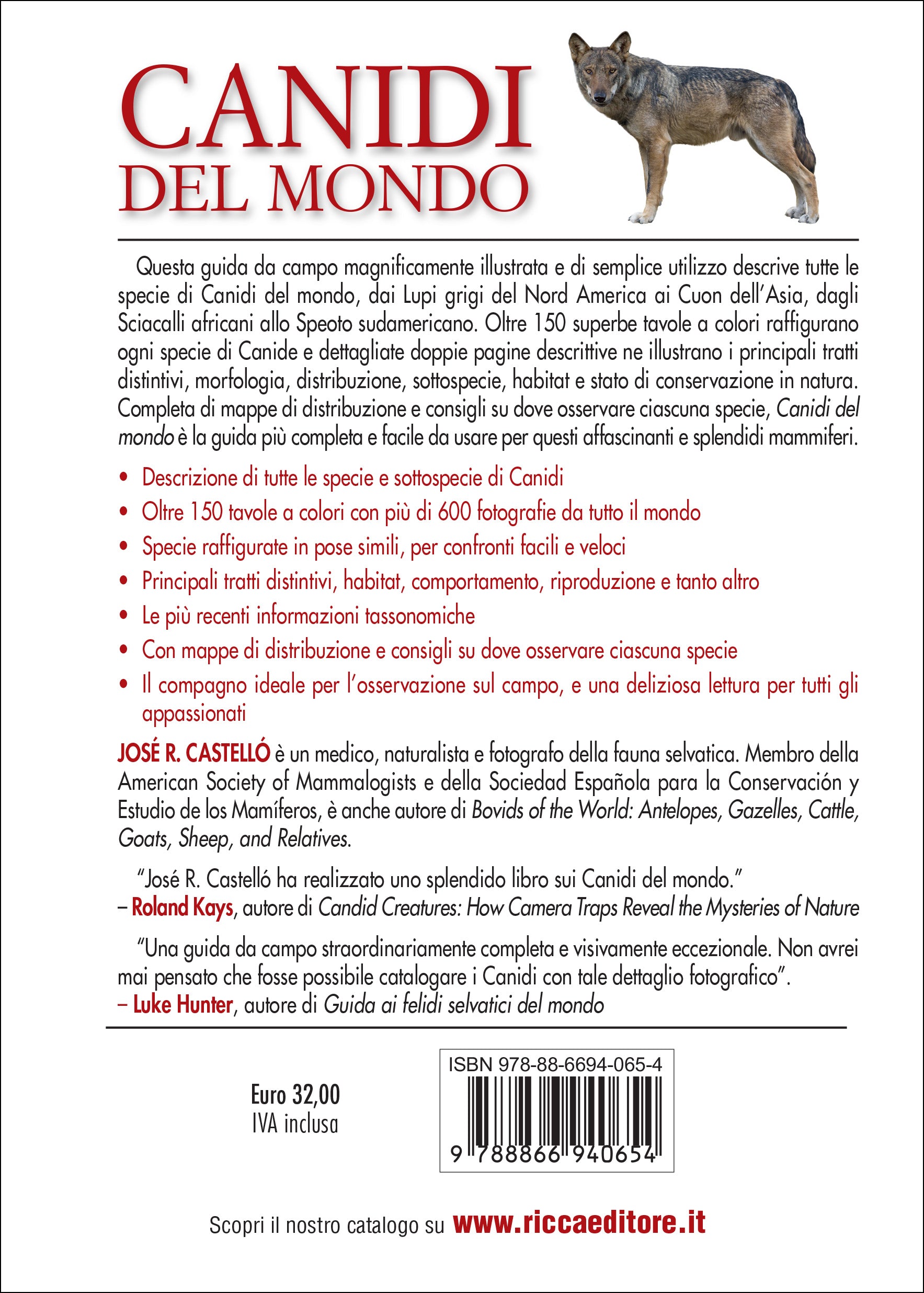 Canidi del mondo. Lupi, cani, volpi, sciacalli, coyote e loro parenti