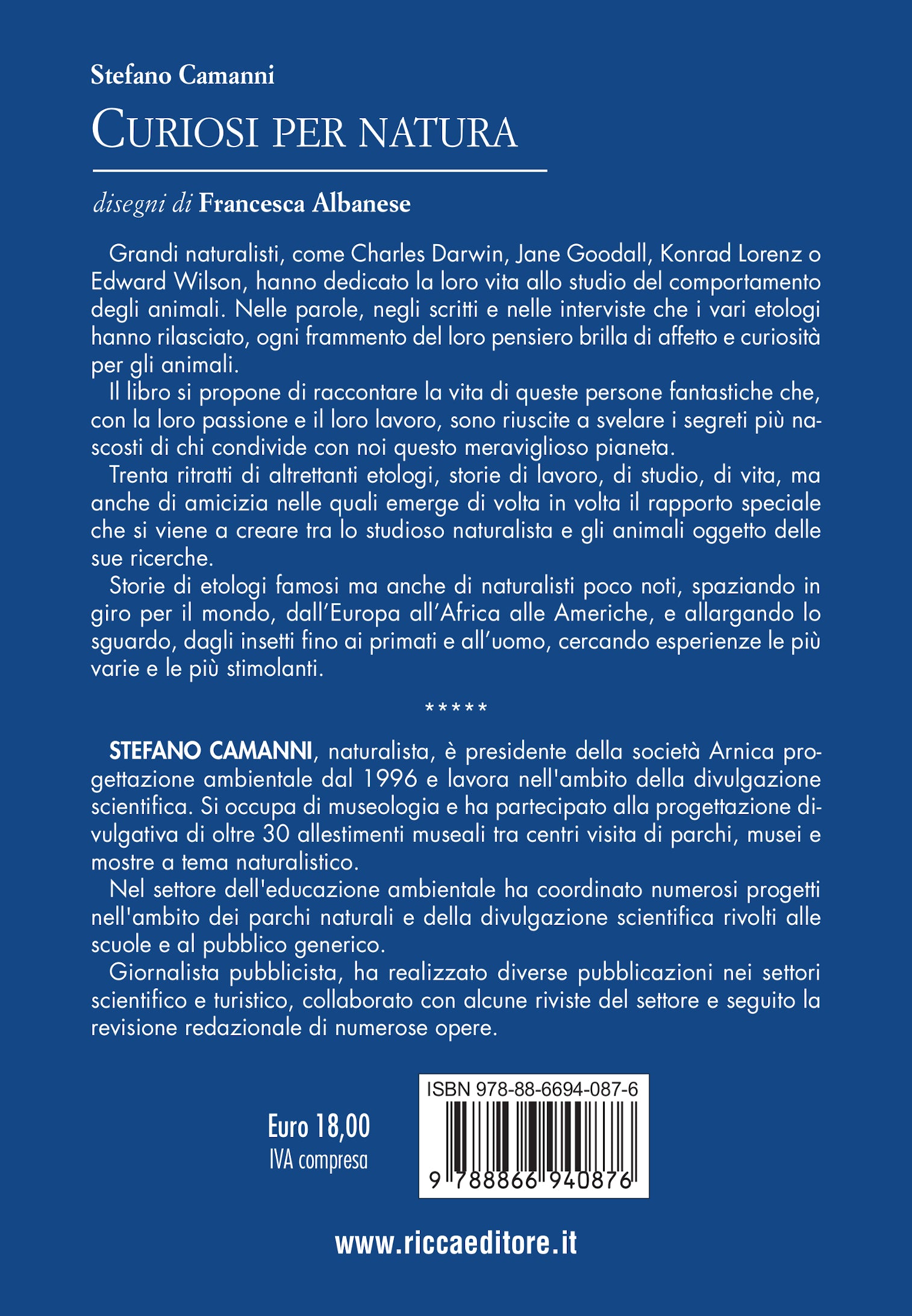 Curiosi per natura. Storie di vita e passione per gli animali