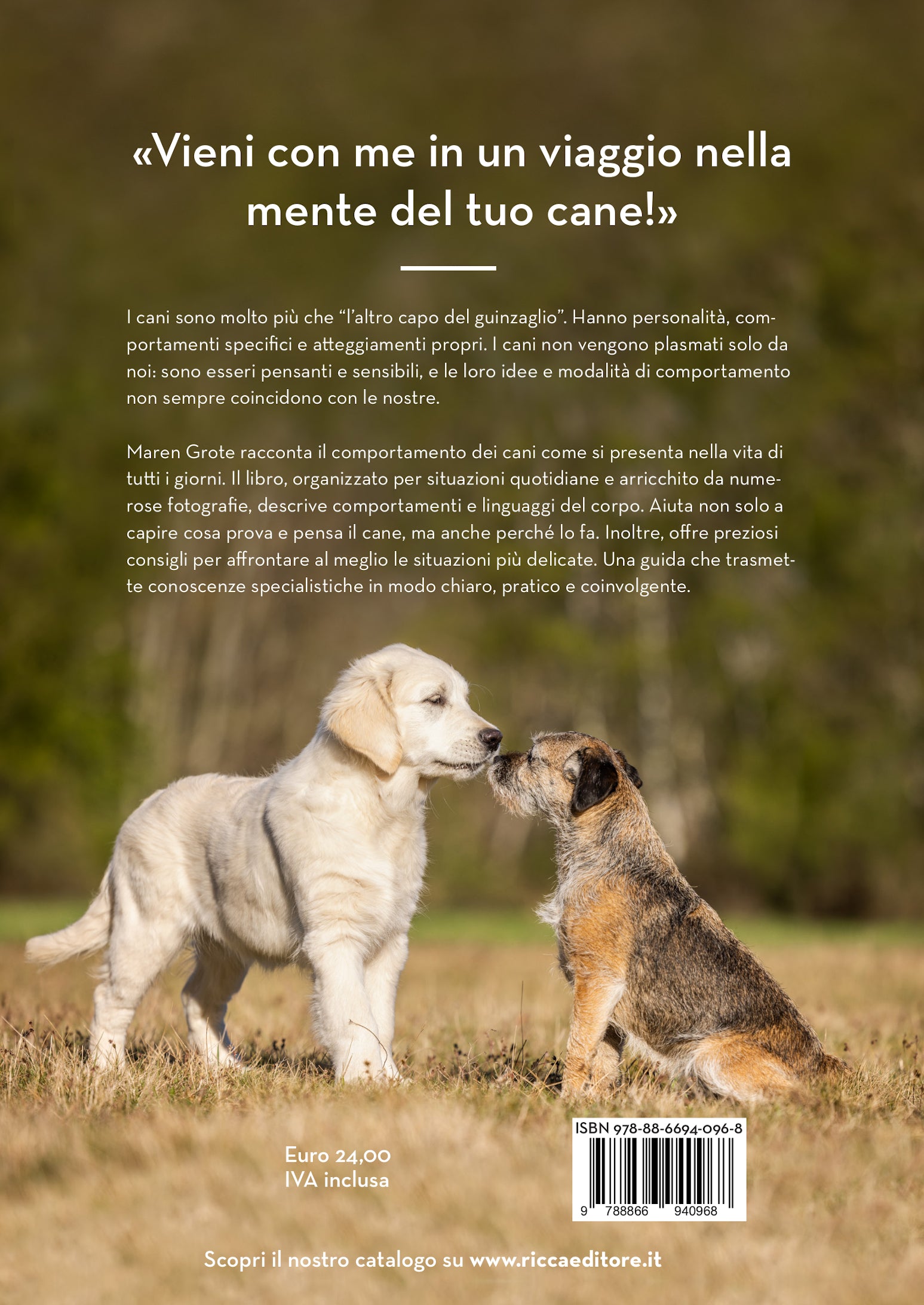 Imparare a leggere i cani. Il comportamento dei cani spiegato in modo pratico
