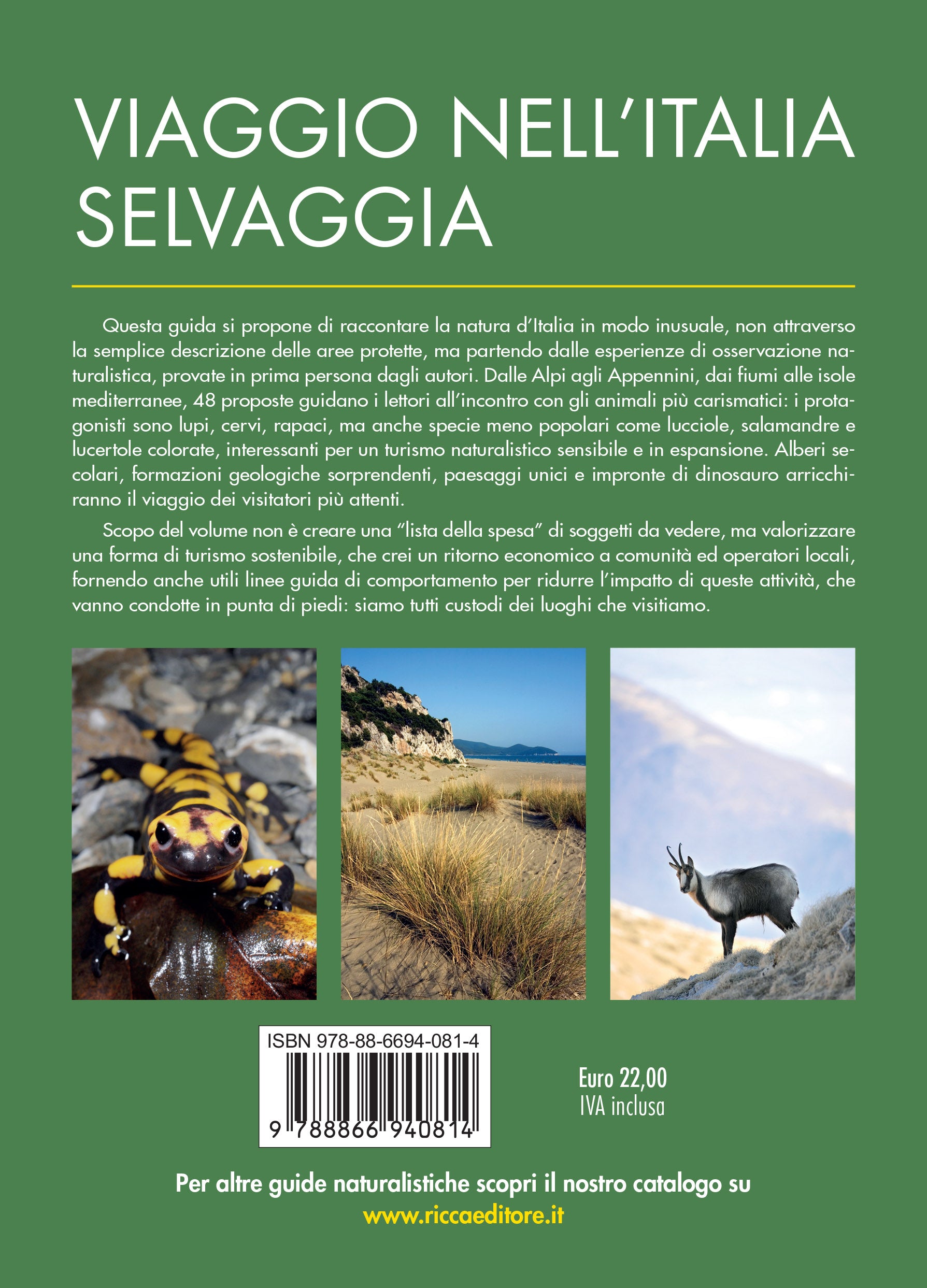 Viaggio nell'Italia selvaggia. Guida alle più belle esperienze naturalistiche