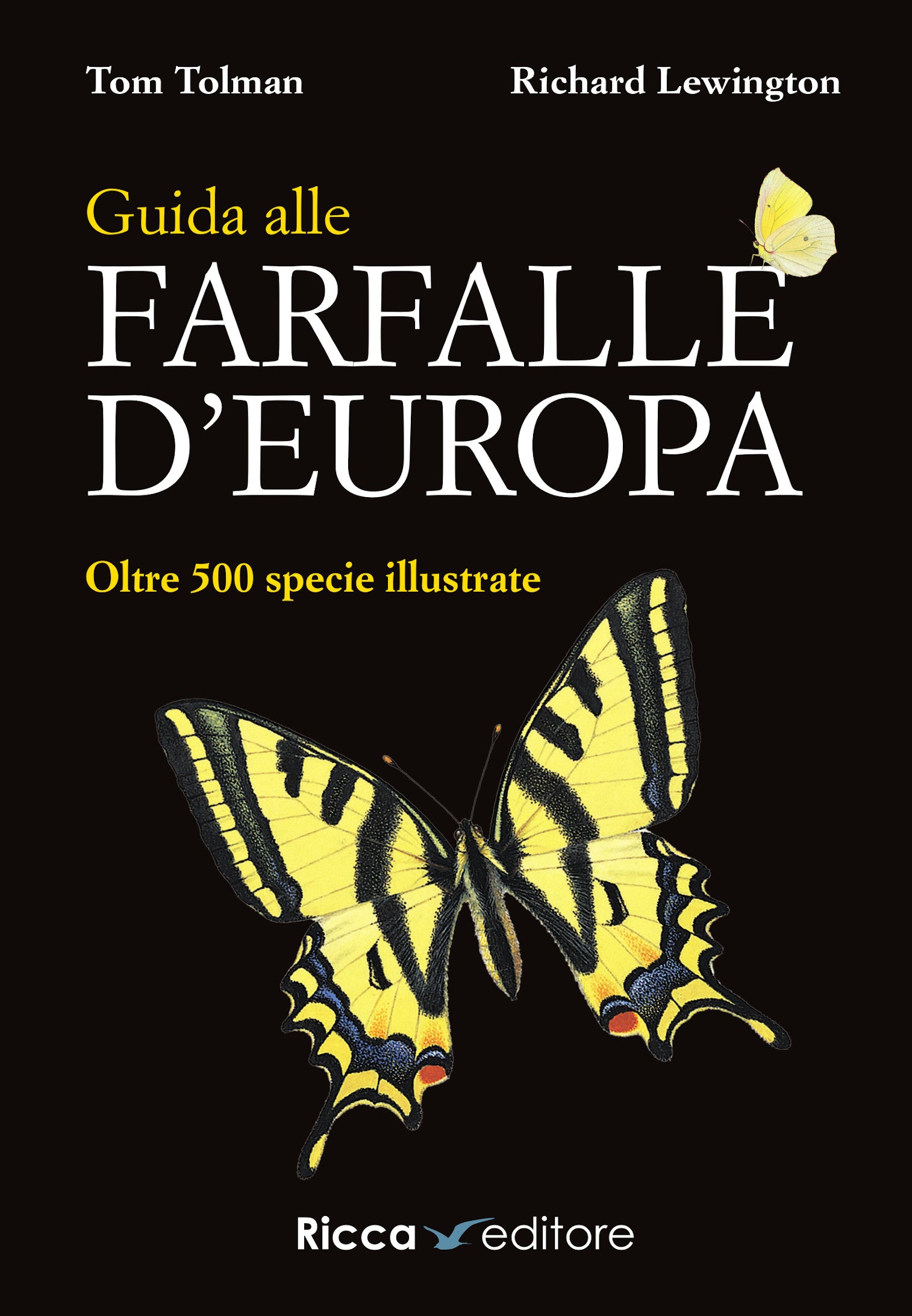 Guida alle farfalle d'Europa. Oltre 500 specie illustrate