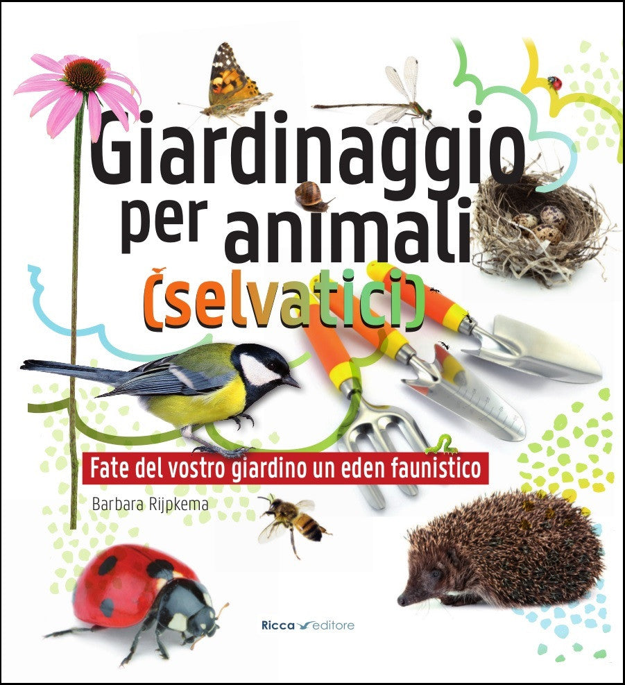 Giardinaggio per animali (selvatici)
