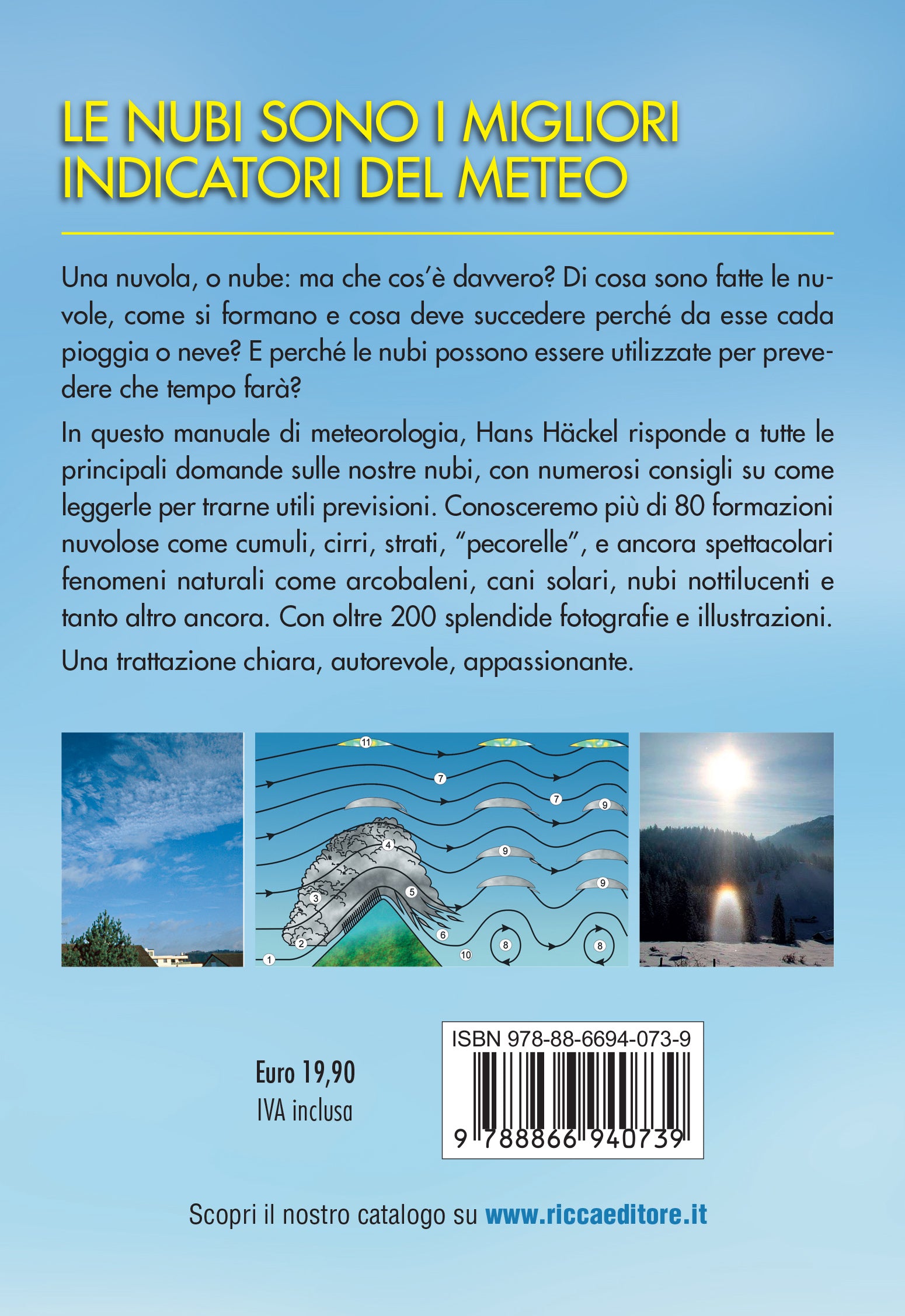 Nuvole e altri fenomeni nel cielo. Manuale di meteorologia con oltre 200 fotografie e grafici