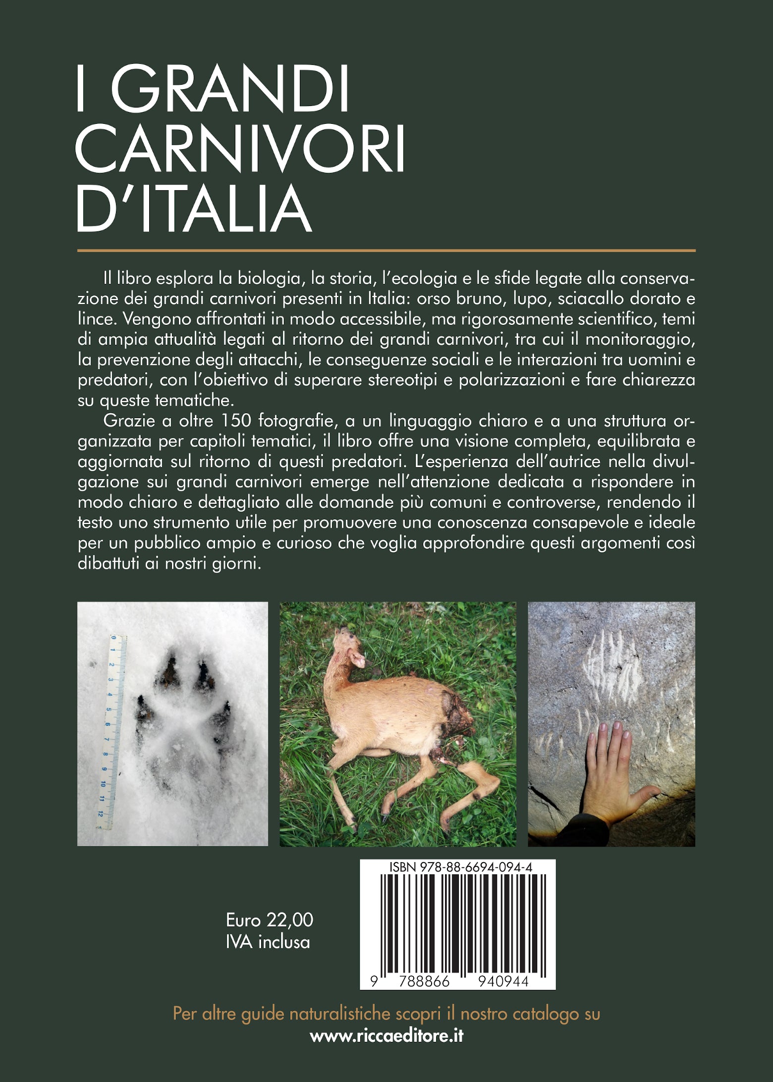 I grandi carnivori d'Italia. L’orso, il lupo, lo sciacallo dorato e la lince